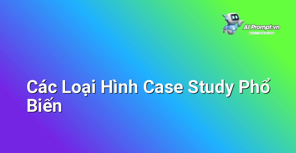 Hình ảnh minh họa sự đa dạng của các loại hình case study, có thể là giao diện website, biểu đồ, hoặc biểu tượng đại diện cho từng loại hình