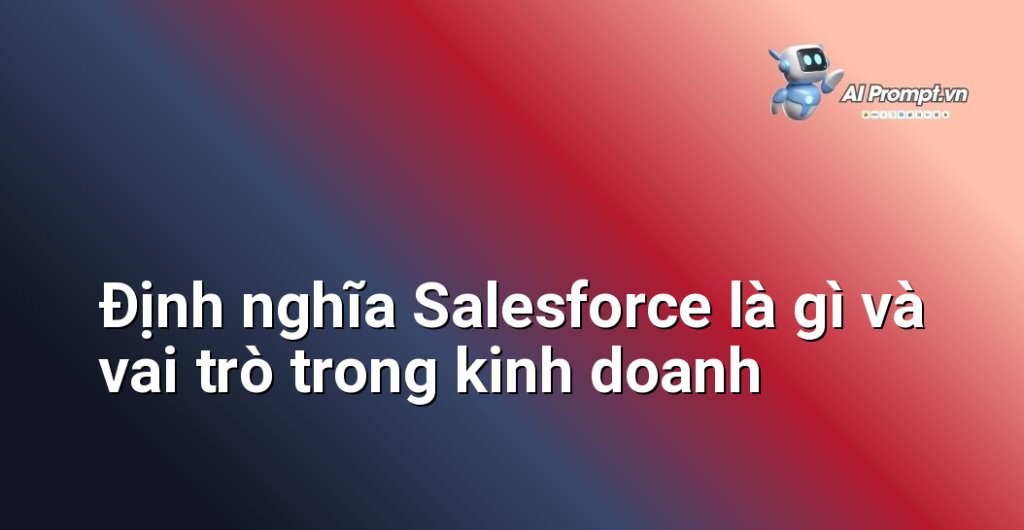 Hình ảnh minh họa sơ đồ về nền tảng Salesforce với các module chính như Sales Cloud, Service Cloud, Marketing Cloud