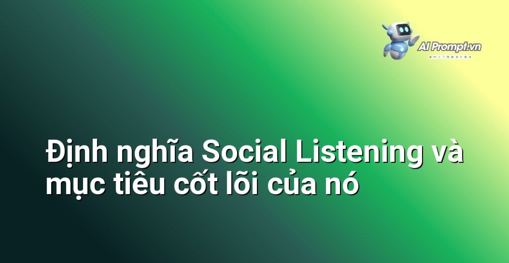 Đồ họa trực quan giải thích Social Listening là gì, bao gồm thu thập dữ liệu từ mạng xã hội, phân tích chuyên sâu, và hành động dựa trên thông tin chi tiết để cải thiện chiến lược kinh doanh.