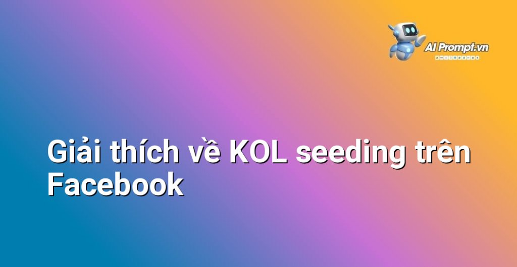 Minh họa cách KOL seeding Facebook hoạt động với các biểu tượng mạng xã hội và người dùng