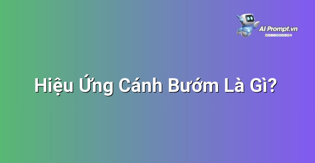 Minh họa trực quan về hiệu ứng cánh bướm, mô tả cách một sự kiện nhỏ thay đổi chuỗi sự kiện lớn hơn, với hình ảnh chú bướm và mũi tên chỉ đến các biến động lớn hơn trong hệ thống phức tạp
