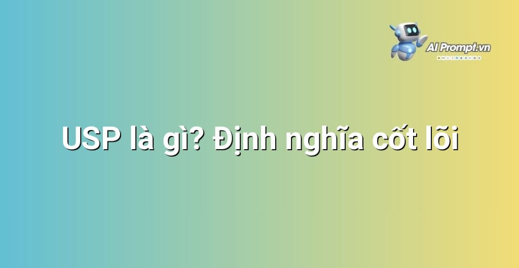 Giải thích định nghĩa USP là gì dưới dạng sơ đồ đơn giản với các yếu tố chính của đề xuất bán hàng độc nhất.